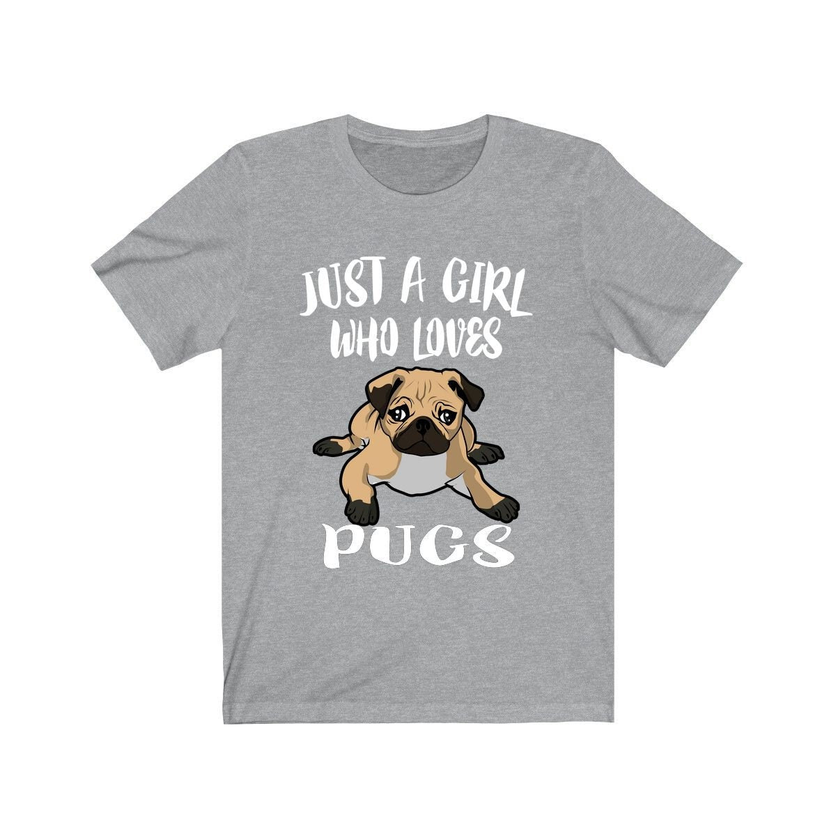 Just a girl who loves pugs wrinkly companion dog lover tee