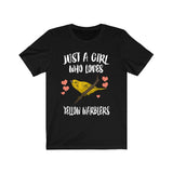 Just A Girl Who Loves Yellow Warblers Bird Birding Animal Lover Adult Toddler Infant Kids Gift T-Shirt Image 1