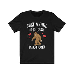 Just a girl who loves bigfoot Sasquatch cryptid forest lover tee