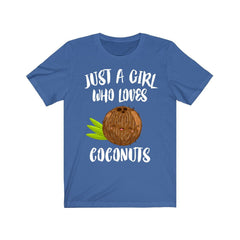 Just a girl who loves coconuts tropical Pacific fruit lover tee