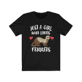 Just A Girl Who Loves Ferrets Shirt, Ferret Shirt, Ferret Lover Gift, Ferret Owner Gift, Animal Lover Adult Toddler Infant Kids Gift T-Shirt Image 1