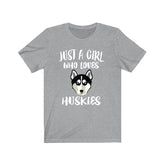 Just A Girl Who Loves Huskies Dogs Shirt, Husky Lover Shirt, Dog Lover Gift, Husky Shirt, Adult Toddler Infant Kids Gift T-Shirt Image 1