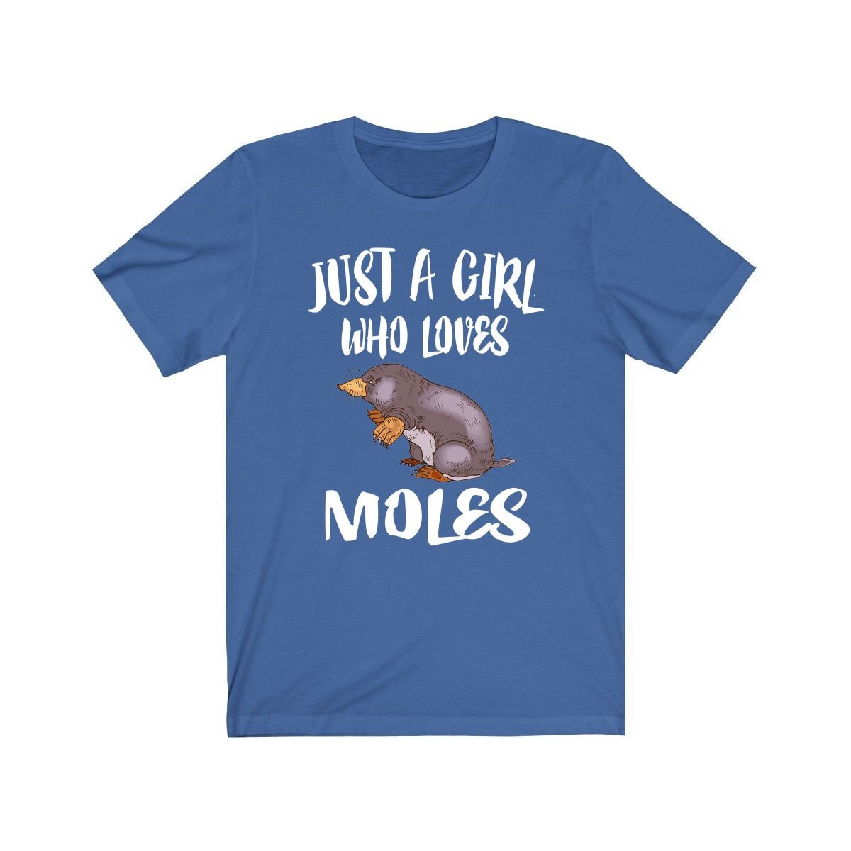 Just A Girl Who Loves Moles Shirt - mole print design
