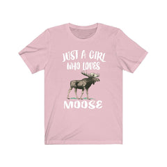 Just a girl who loves moose massive northern deer family tee