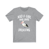 Just A Girl Who Loves Pelicans Shirt, Pelican Lover Shirt, Birding Lover Gift, Animal Lover Shirt, Adult Toddler Infant Kids Gift T-Shirt Image 4