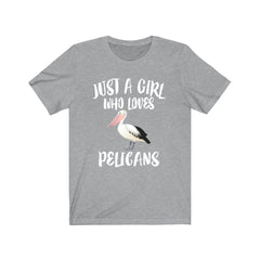 Just A Girl Who Loves Pelicans Shirt - pelican print design