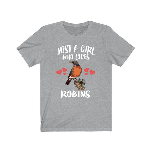 Just A Girl Who Loves Robins Birds Shirt - robin print design