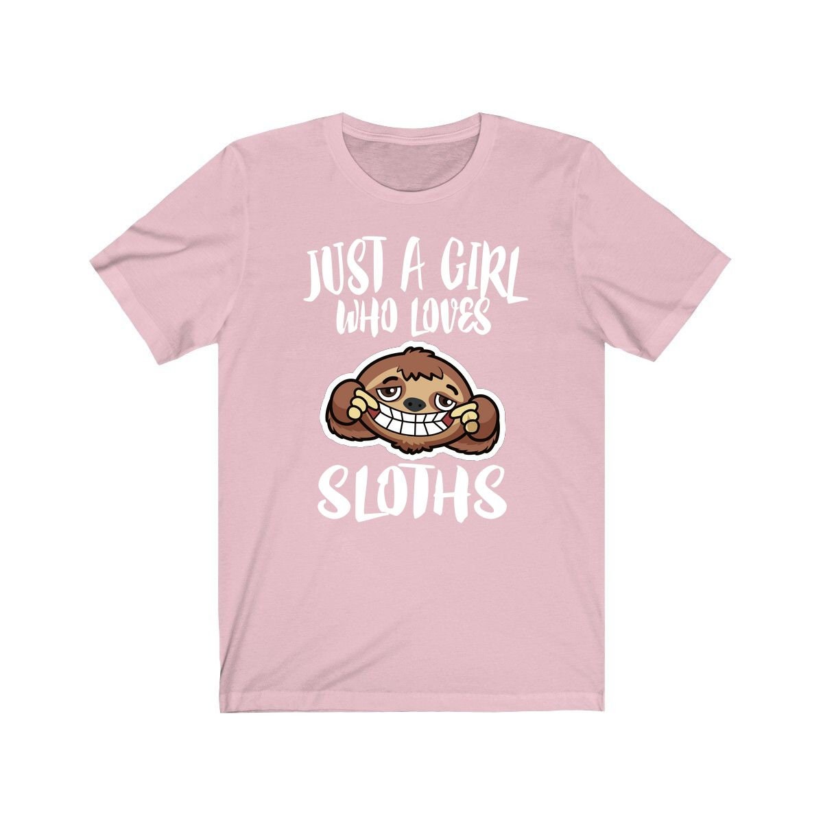 Just A Girl Who Loves Sloths Shirt - sloth print design