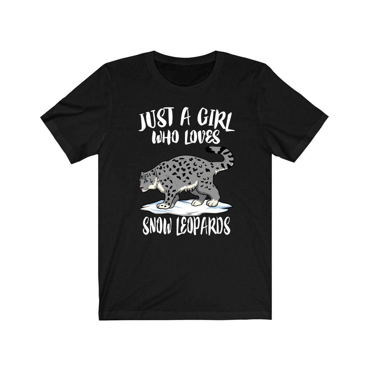 Just A Girl Who Loves Snow Leopards Shirt, Leopard Lover Shirt, Snow Leopard, Animal Lover Shirt, Adult Toddler Infant Kids Gift T-Shirt Image 1