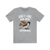 Just A Girl Who Loves Sparrows Birds Shirt, Sparrow Lover Shirt, Birding Gift, Animal Lover Shirt, Adult Toddler Infant Kids Gift T-Shirt Image 1