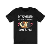 Introverted But Willing To Talk About Guinea Pigs Funny Shirt, Guinea Pig Owner Shirt, Guinea Pig Lover Gift, Guinea Pig Tee, T-Shirt Image 1