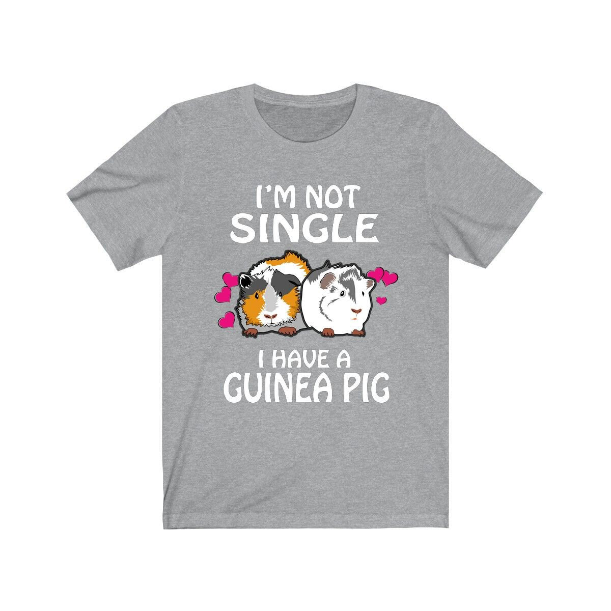I'm Not Single I Have A Guinea Pigs Funny Shirt, Guinea Pig Owner Shirt, Guinea Pig Lover Gift, Guinea Pig Tee, Guinea Pig, Animal T-Shirt Image 1