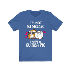 I'm Not Single I Have Guinea Pigs Shirt - guinea pig print design