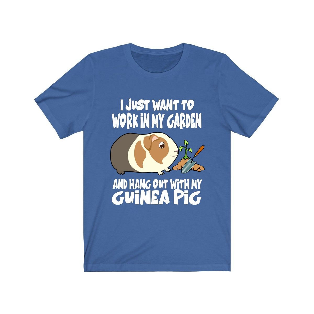 I work in my garden and hang with my guinea pig funny gardener cavy tee
