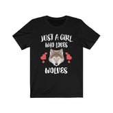 Just A Girl Who Loves Wolves Shirt, Wolf Lover Shirt, Wolf Lover Gift, Wolf Shirt, Animal Adult Toddler Kids T-Shirt Image 1