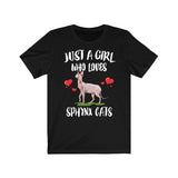 Just A Girl Who Loves Sphynx Cats Shirt, Sphynx Cat Lover Shirt, Cat Lover Gift, Cat Tee, Animal Adult Toddler Kids T-Shirt Image 1