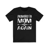 Promoted To Mom New Mommy Shirt, Mom Gift, New Mom Shirt, Pregnant Mom Gift T-Shirt Image 1