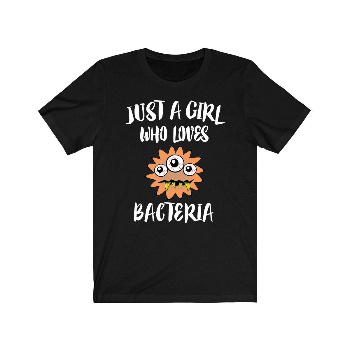 Just A Girl Who Loves Bacteria Shirt, Bacteriology Lover Shirt, Bacteriologist Gift, Bacteria Shirt, Animal Adult Toddler Kids T-Shirt Image 1
