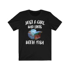 Just A Girl Who Loves Betta Fish Shirt - betta fish print design