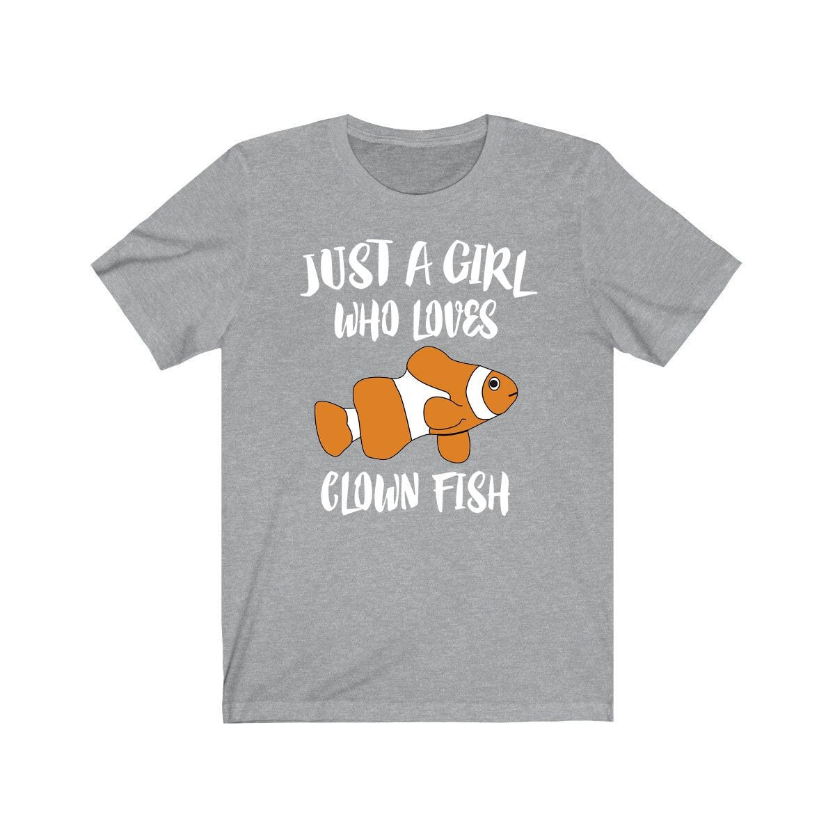 Just a girl who loves clown fish coral reef anemone fish tee