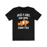 Just A Girl Who Loves Clown Fish Shirt, Clown Fish Lover Shirt, Clown Fish Lover Gift, Fish Shirt, Animal Adult Toddler Kids T-Shirt Image 1