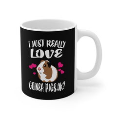 I Just Really Love Guinea Pigs Coffee Mug - guinea pig print design