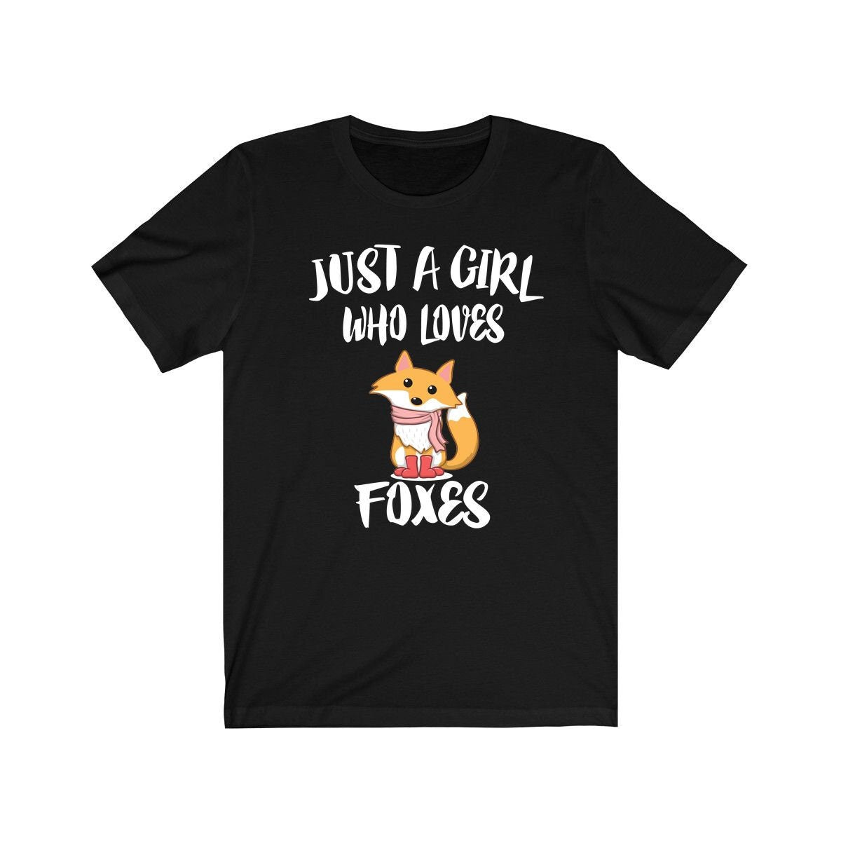 Just A Girl Who Loves Foxes Shirt, Fox Lover Shirt, Fox Lover Gift, Fox Shirt, Fox Tee, Animal Adult Kids T-Shirt Image 1