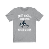 Just A Girl Who Loves Killer Whales Shirt, Orca Lover Shirt, Orca Lover Gift, Orca Shirt, Whale Tee, Animal Adult Kids Image 1