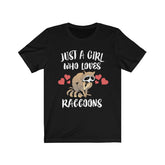 Just A Girl Who Loves Raccoons Shirt, Raccoon Lover Shirt, Raccoon Lover Gift, Raccoon Shirt, Raccoon Tee, Animal Adult Kids Image 1