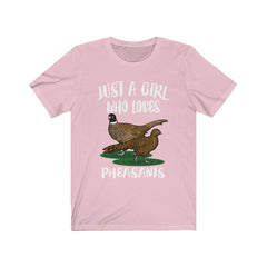 Just A Girl Who Loves Pheasants Birds Shirt - pheasant print design