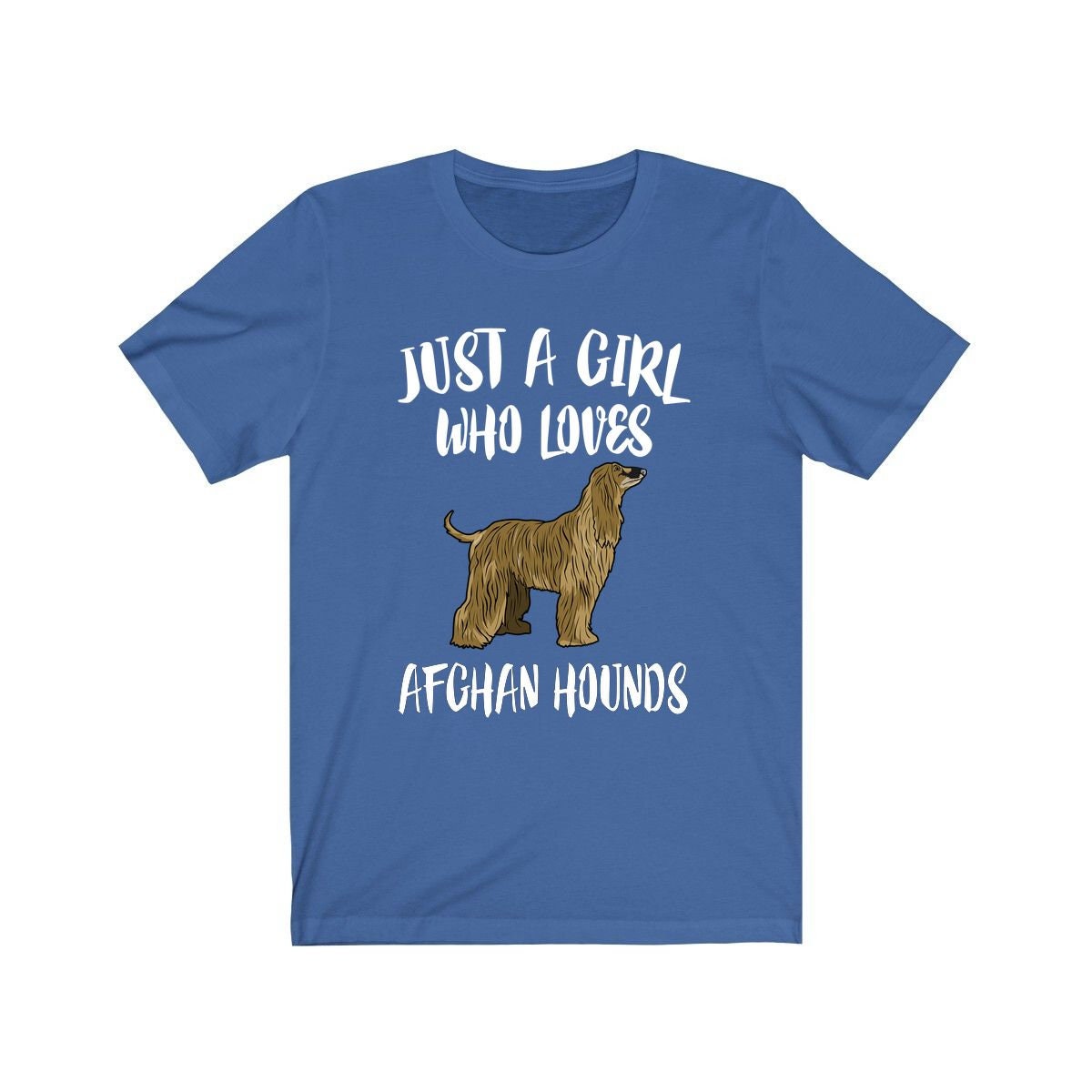 Just A Girl Who Loves Afghan Hounds Shirt - Afghan Hound print design