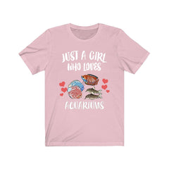 Just a girl who loves aquariums fishkeeper aquarist lover tee