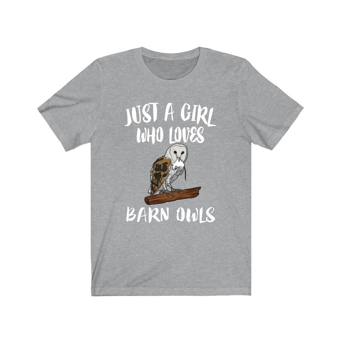 Just A Girl Who Loves Barn Owls Shirt, Birds Birding Shirt, Barn Owl Lover, Owl Shirt, Animals Adult Toddler Infant Kids Gift T-Shirt Image 1