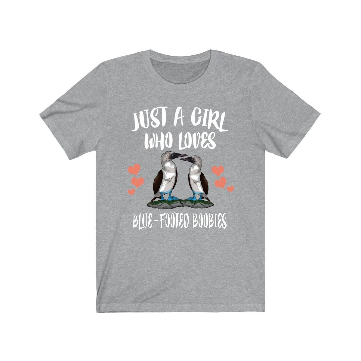 Just A Girl Who Loves Blue Footed Boobies Birds Birding Animals Adult Toddler Infant Kids Gift T-Shirt Image 1