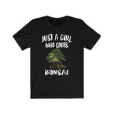 Just A Girl Who Loves Bonsai Tree Shirt, Bonsai Hobby Shirt, Bonsai Gift, Adult Toddler Infant Kids Gift T-Shirt Image 4