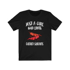Just A Girl Who Loves Cherry Shrimps Shirt - cherry shrimp print design