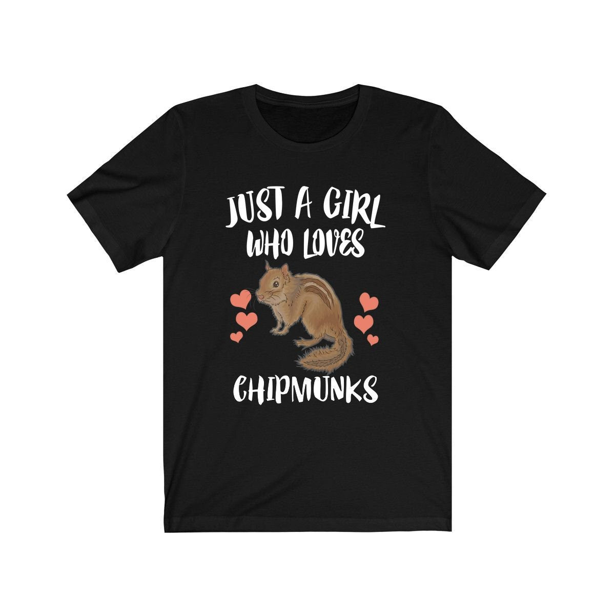 Just A Girl Who Loves Chipmunks Shirt, Chipmunk Lover Shirt, Chipmunk Gift, Animal Toddler Infant Kids Gift T-Shirt Image 1