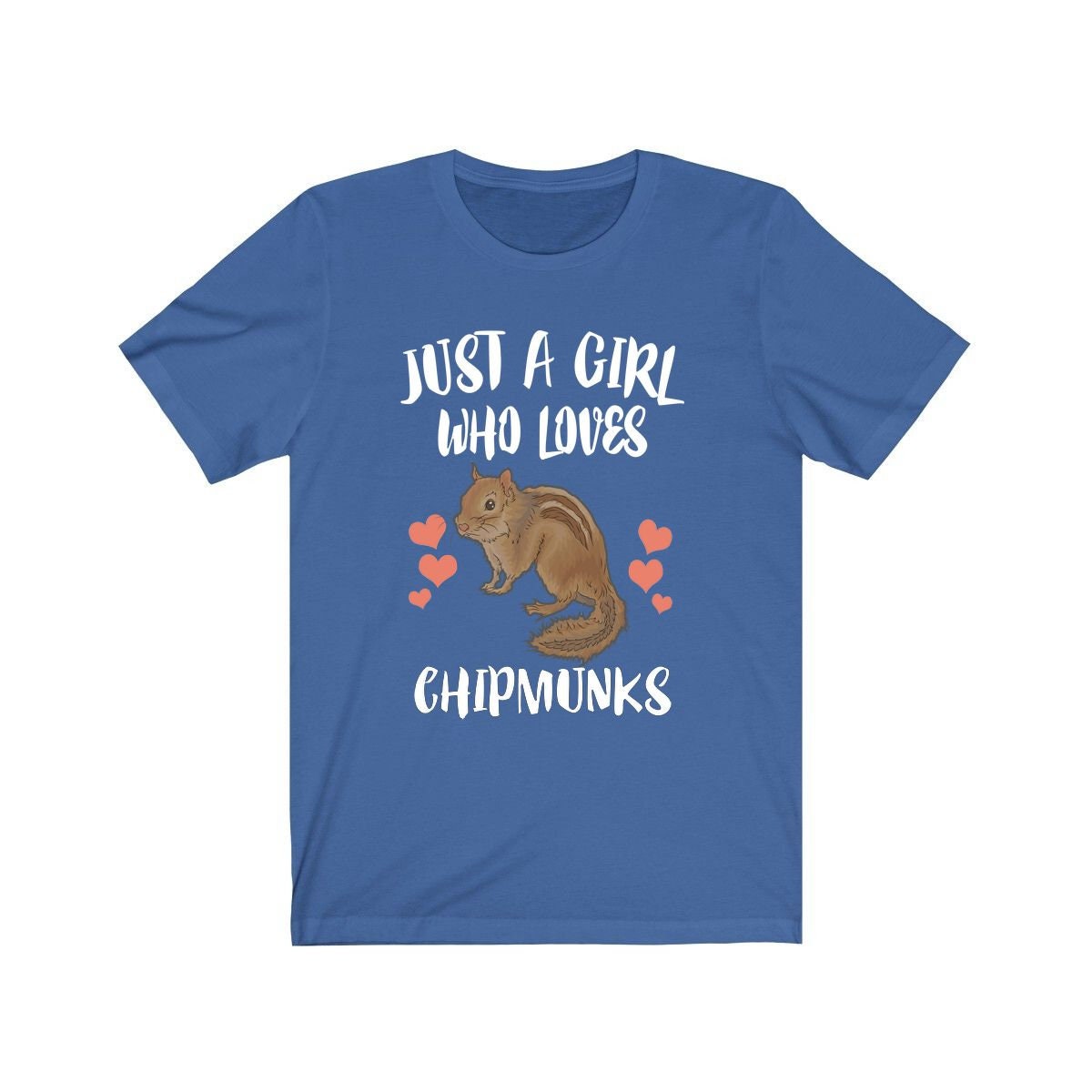 Just A Girl Who Loves Chipmunks Shirt - chipmunk print design