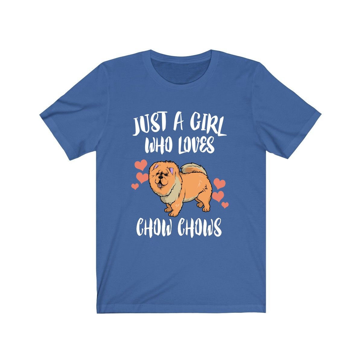 Just a girl who loves chow chows ancient Chinese lion-maned dog tee