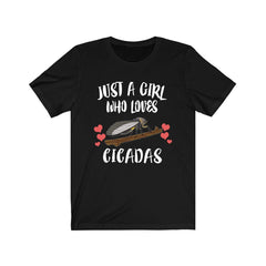 Just a girl who loves cicadas periodical brood summer insect tee