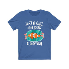 Just a girl who loves clownfish coral reef anemone fish tee