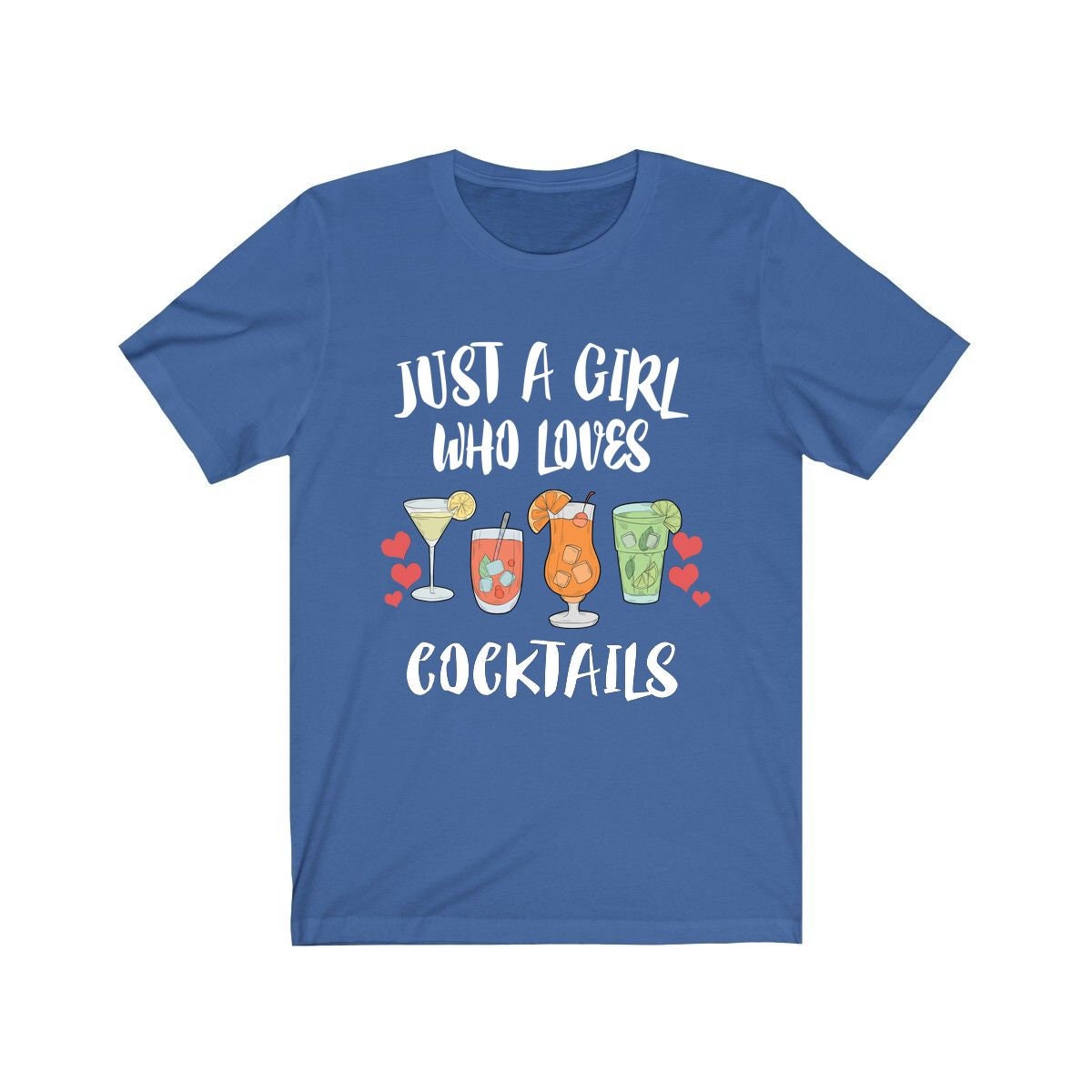 Just A Girl Who Loves Cocktails Shirt - cocktail print design