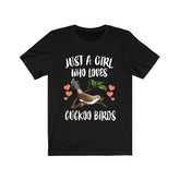 Just A Girl Who Loves Cuckoo Birds Shirt, Cuckoo Bird Shirt, Birding Gift, Birding Shirt, Cuckoo Bird Lover Animal Toddler Kids Gift T-Shirt Image 1