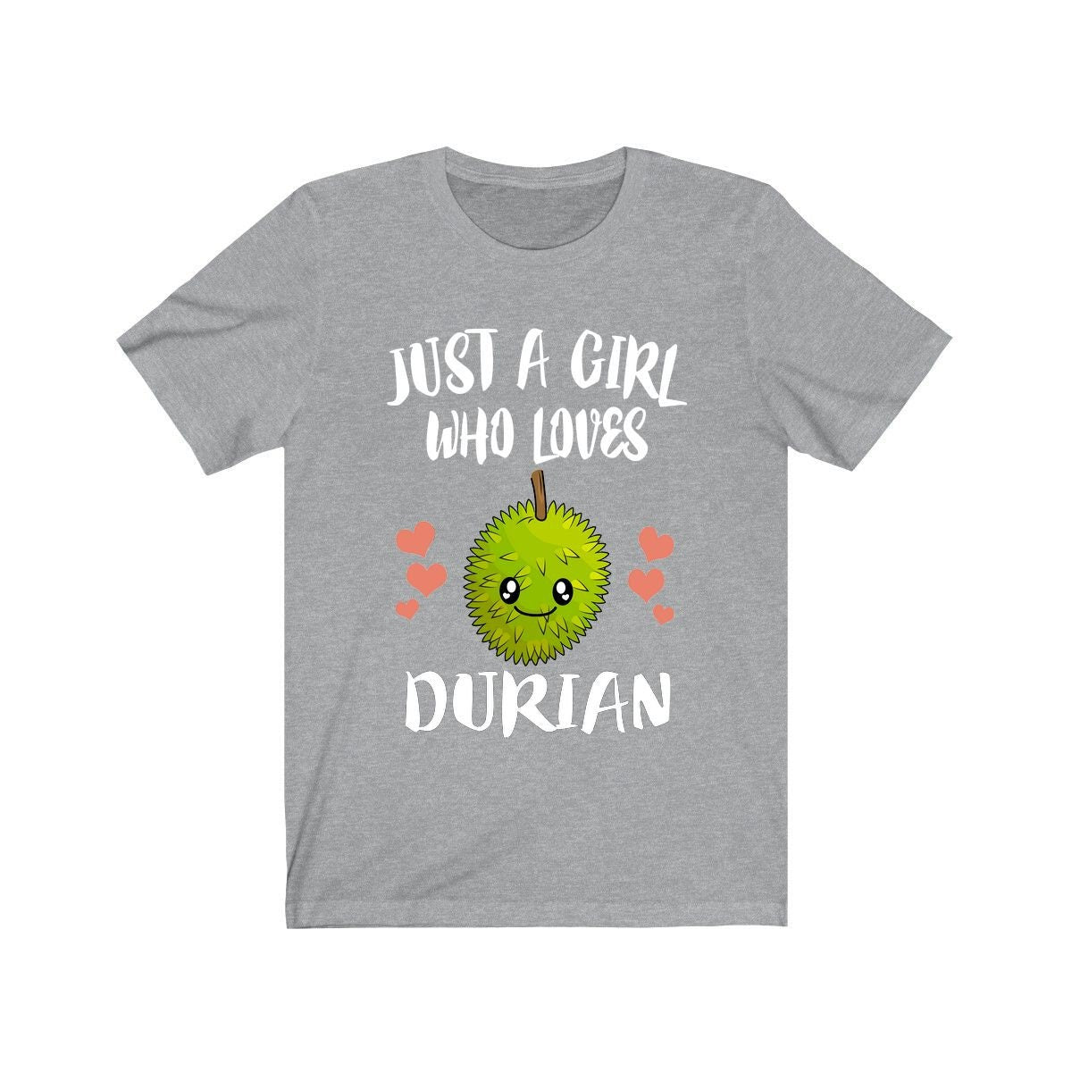 Just A Girl Who Loves Durian Fruit Shirt - durian print design