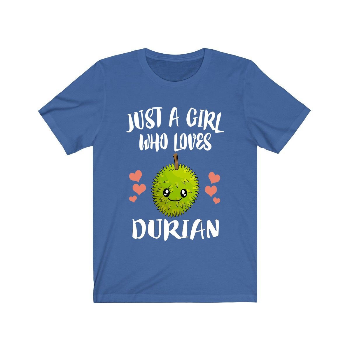 Just A Girl Who Loves Durian Fruit Shirt - durian print design