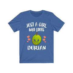 Just A Girl Who Loves Durian Fruit Shirt - durian print design
