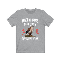 Just a girl who loves ferruginous hawks prairie raptor lover tee