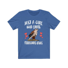 Just a girl who loves ferruginous hawks prairie raptor lover tee