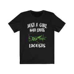 Just a girl who loves locusts swarming grasshopper insect tee