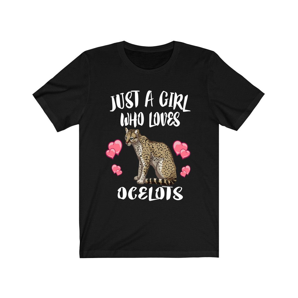 Just A Girl Who Loves Ocelots Cat Animal Lover Adult Toddler Infant Kids Gift T-Shirt Image 1